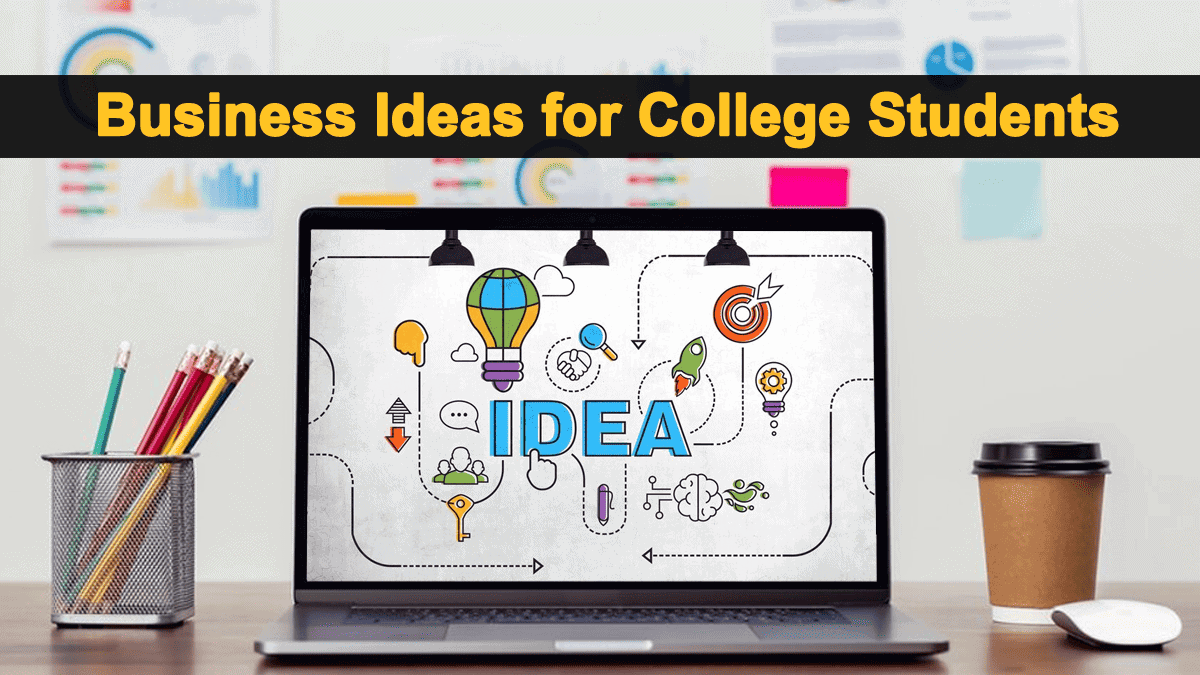 Best Business Ideas for College Students in 2026